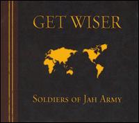 Get Wiser von Soldiers of Jah Army