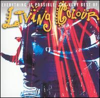 Everything Is Possible: The Very Best of Living Colour von Living Colour