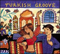 Putumayo Presents: Turkish Groove von Various Artists