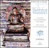 Méditation Vol. 3: Le Lotus de l'Ouverture du Cœur (The Lotus of the Open Heart) von Nadaka