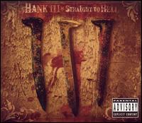 Straight to Hell von Hank Williams III