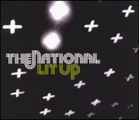 Lit Up von The National