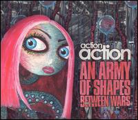 Army of Shapes Between Wars von Action Action