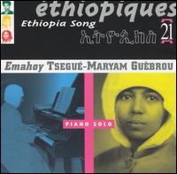 Ethiopiques, Vol. 21: Ethiopia Song von Tsegué-Maryam Guèbrou