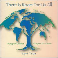 There Is Room for Us All von Lori True