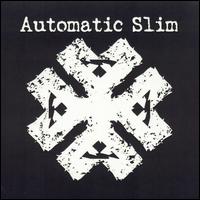 Automatic Slim von Automatic Slim