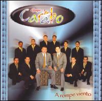 Rompe Viento von Grupo Carabo