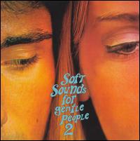 Soft Sounds for Gentle People, Vol. 2 von Various Artists