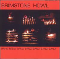 Bang! Bang! Bang! Bang! Bang! Bang! Bang! von Brimstone Howl