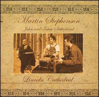 Live at the Lincoln Cathedral von Martin Stephenson