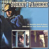 11 Months and 29 Days/Slide Off of Your Satin Sheets von Johnny Paycheck