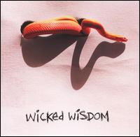 Wicked Wisdom von Wicked Wisdom