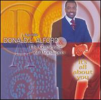 It's All About You von Pastor Donald Alford