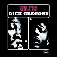 Two Sides of Dick Gregory von Dick Gregory