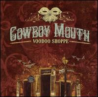 Voodoo Shoppe von Cowboy Mouth