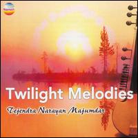 Twilight Melodies von Tejendra Narayan Majumdar