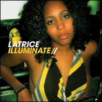 Illuminate [12" Single] von Latrice Barnett