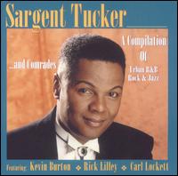 ...and Comrades: A Compilation of Urban R&B, Rock, & Jazz von Sargent Tucker