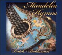 Mandolin Hymns von Butch Baldassari