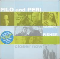 Closer Now von Filo & Peri