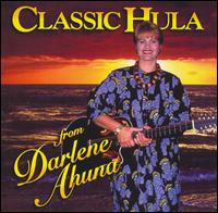 Classic Hula von Darlene Ahuna