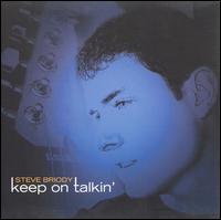 Keep on Talkin' von Steve Briody