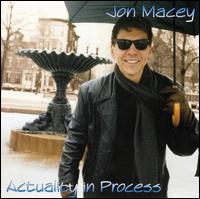 Actuality in Process von Jon Macey