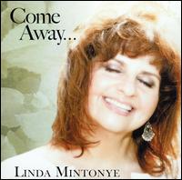 Come Away... von Linda Mintonye