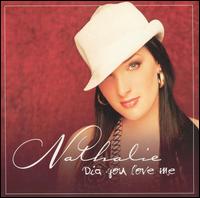 Did You Love Me von Nathalie