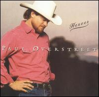 Heroes von Paul Overstreet