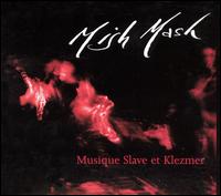 Musique Slave et Klezmer von Mish Mash