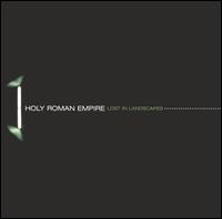 Lost in Landscapes von Holy Roman Empire