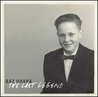 Last Legend von Raz Ohara