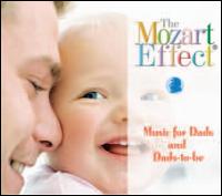 Mozart Effect: Music for Dads and Dads-to-Be von Don Campbell