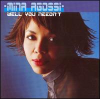 Well You Needn't von Mina Agossi