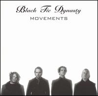 Movements von Black Tie Dynasty