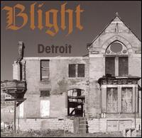 Detroit: The Dream Is Dead (The Collected Works of a Midwest Hardcore Noise Band 1982) von Blight