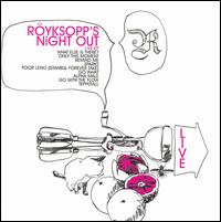 Röyksopp's Night Out von Röyksopp