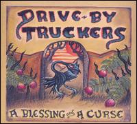 Blessing and a Curse von Drive-By Truckers