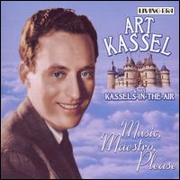 Music, Maestro, Please von Art Kassel