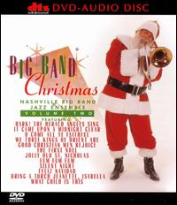 Big Band Christmas, Vol. 2 von The Nashville Big Band Jazz Ensemble