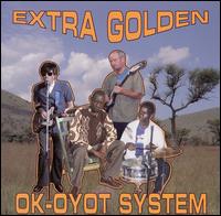 OK-Oyot System von Extra Golden