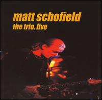 Trio, Live von Matt Schofield