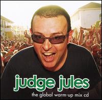 Global Warm Up Mix CD von Judge Jules