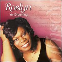 Yet Dreaming von Rosyln