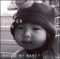 What's My Name? von Harper Fair