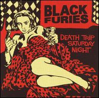 Death Trip Saturday Night von Black Furies