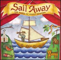 Sail Away: The Songs of Randy Newman von Various Artists