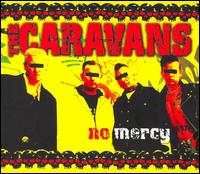 No Mercy von The Caravans