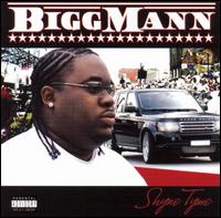 Shyne Tyme von Bigg Mann